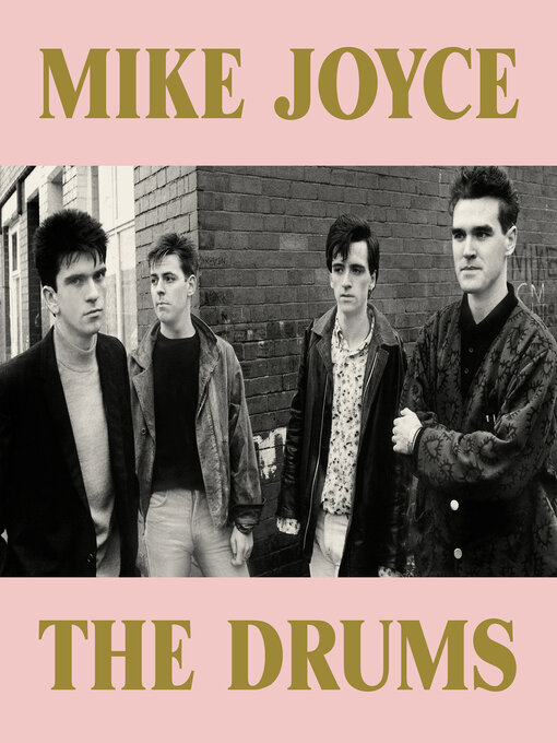 Title details for Mike Joyce--The Drums by Mike Joyce - Available